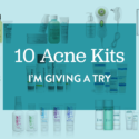 10 Acne Kits I'm Giving a Try #thelovelygeek