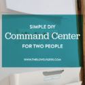 Simple DIY Command Center for Two People #thelovelygeek
