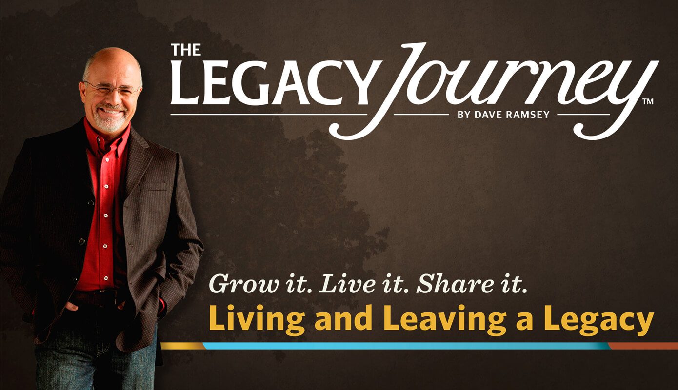 Dave Ramsey's Legacy Journey