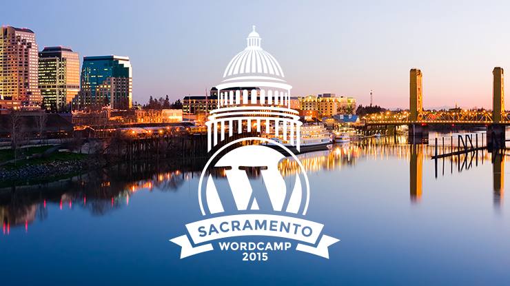 WordCamp Sacramento 2015
