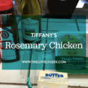 Tiffany's Rosemary Chicken #thelovelygeek