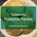 Gluten-Free Pumpkin Pasties #harrypotter #thelovelygeek