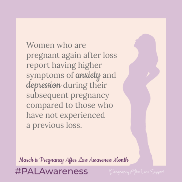 March is Pregnancy After Loss Awareness Month #PALAwareness